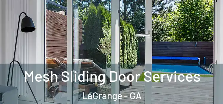  Mesh Sliding Door Services LaGrange - GA