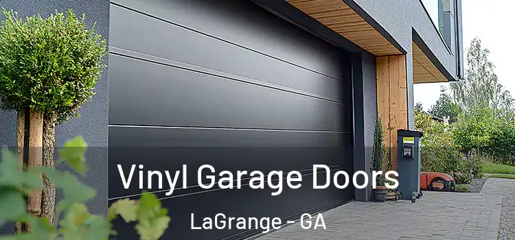  Vinyl Garage Doors LaGrange - GA